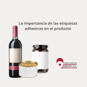 importancia de las etiquetas adhesivas, producto